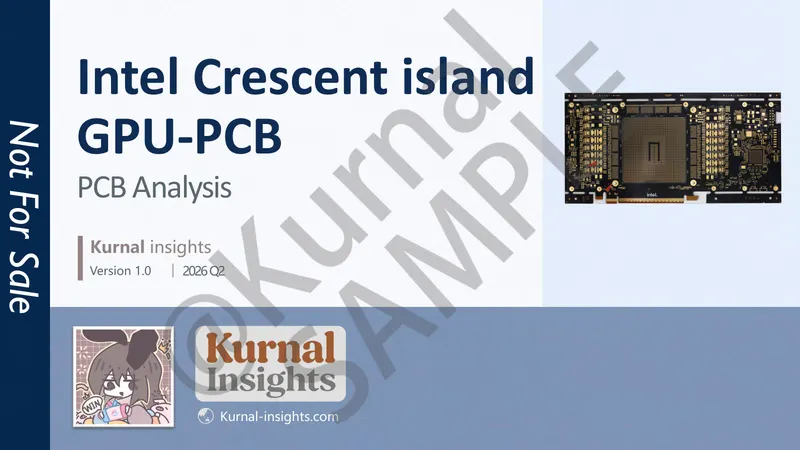 Intel Crescent Island GPU – PCB Analysis (Slide Deck)